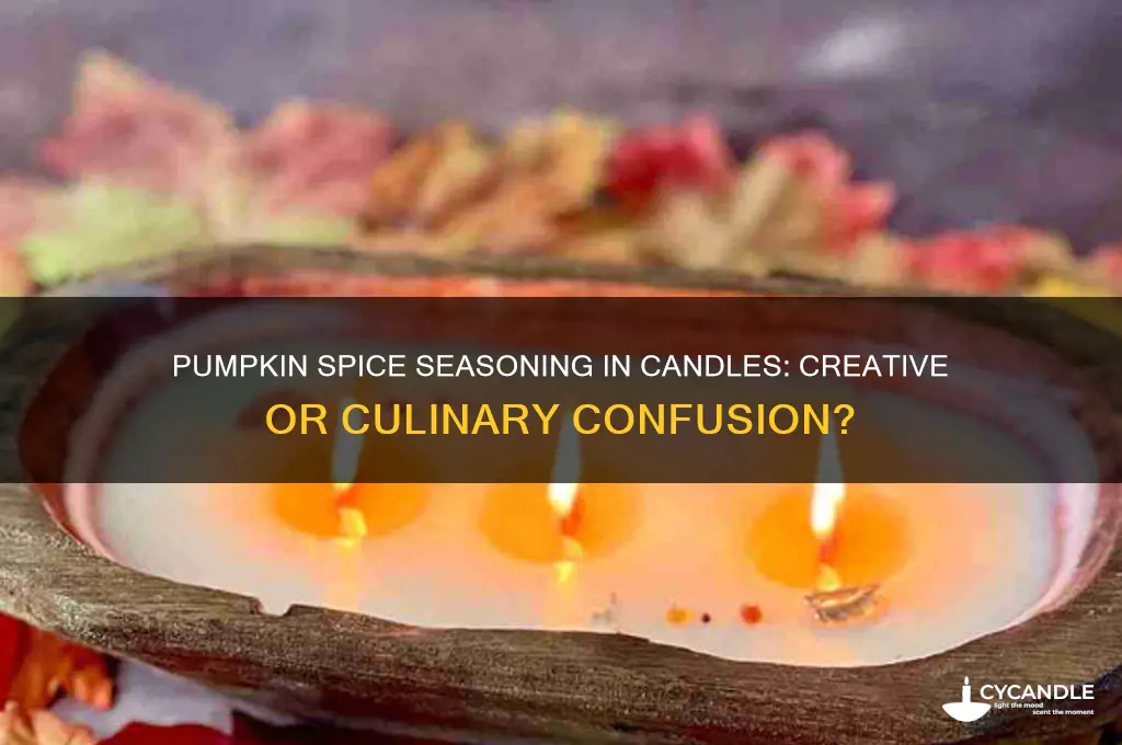 can i use pumpkin spice cooking seasoning for candles