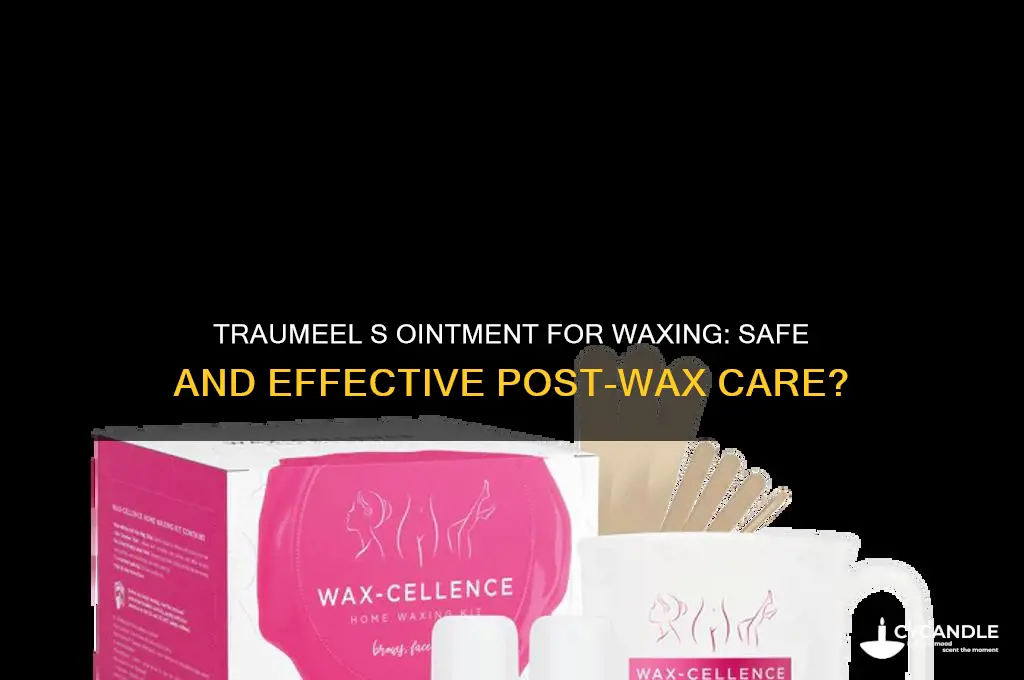 can i use traumeel s ointment for waxing