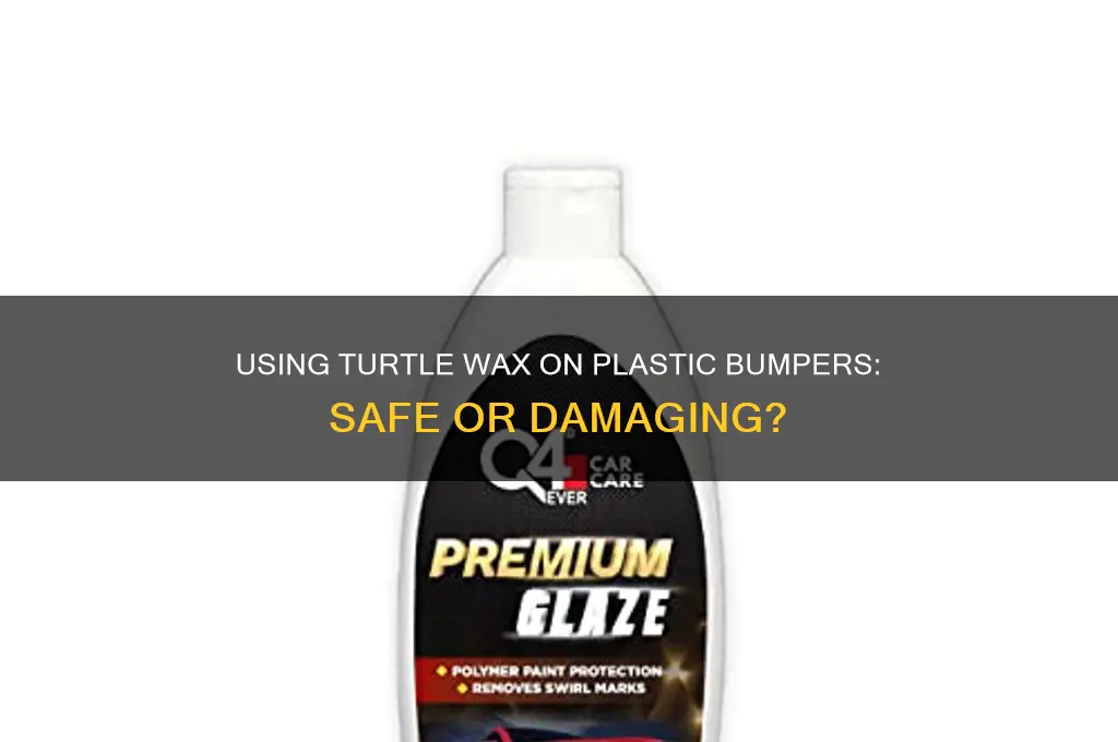 can i use turtle wax on plastic bumper