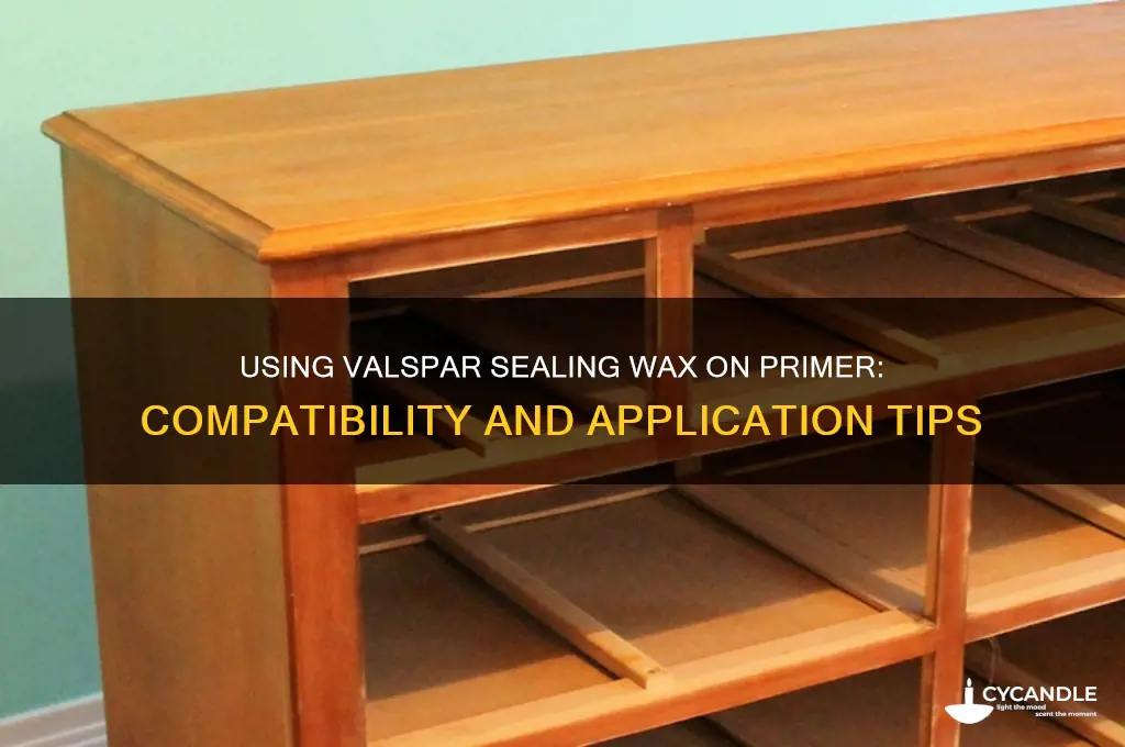 can i use valspar sealing wax on primer
