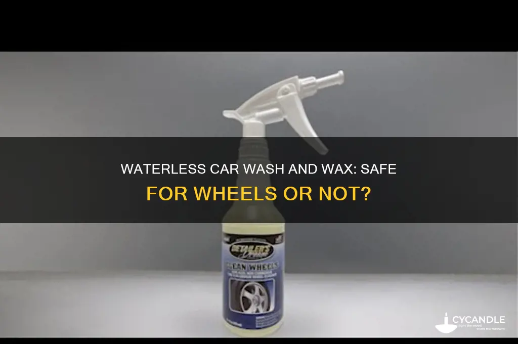 can i use waterless car wash and wax on wheels