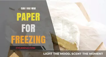 Can You Freeze with Wax Paper? A Complete Guide