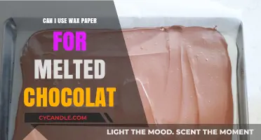 Using Wax Paper for Melting Chocolate: Tips and Best Practices
