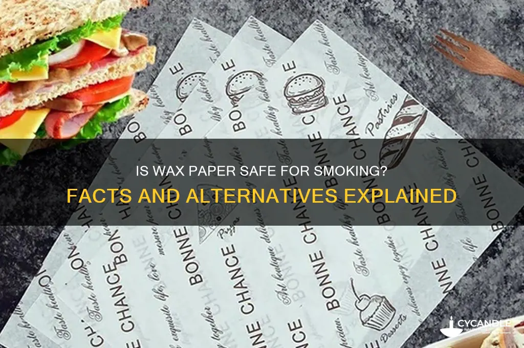 can i use wax paper for smoking