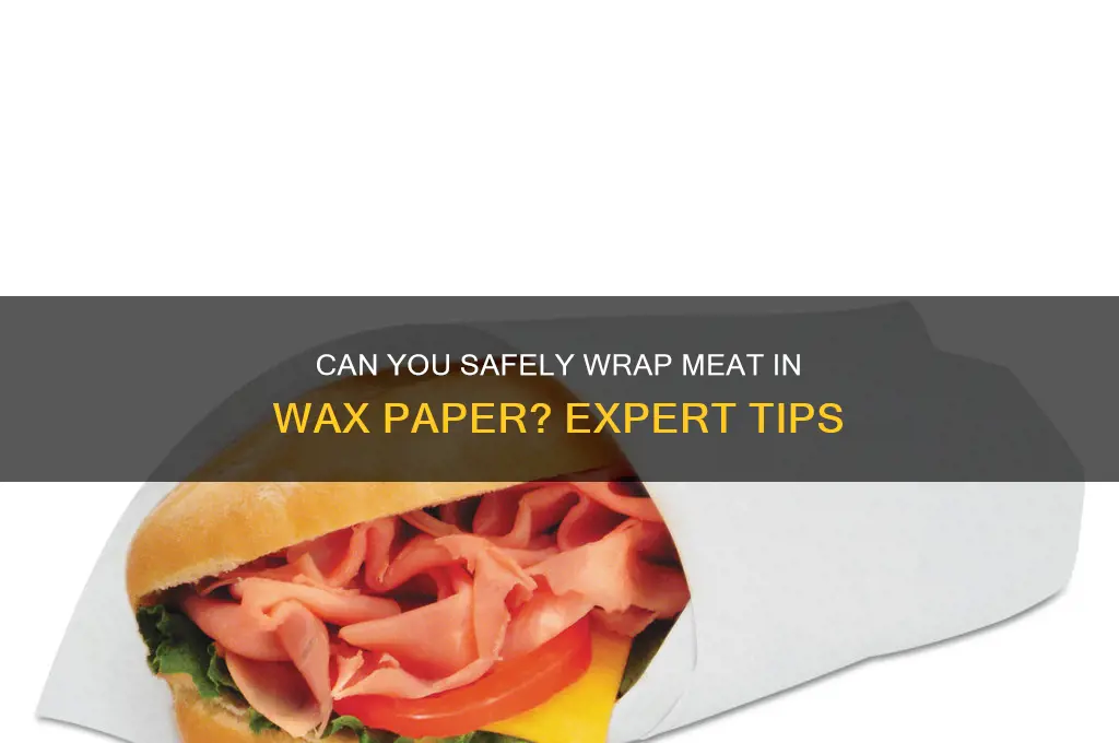 can i use wax paper to wrap meat