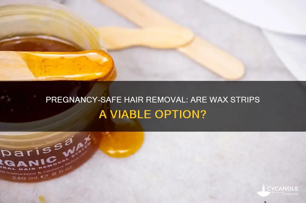 can i use wax strips while pregnant
