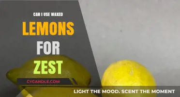 Using Waxed Lemons for Zest: A Safe and Flavorful Option?
