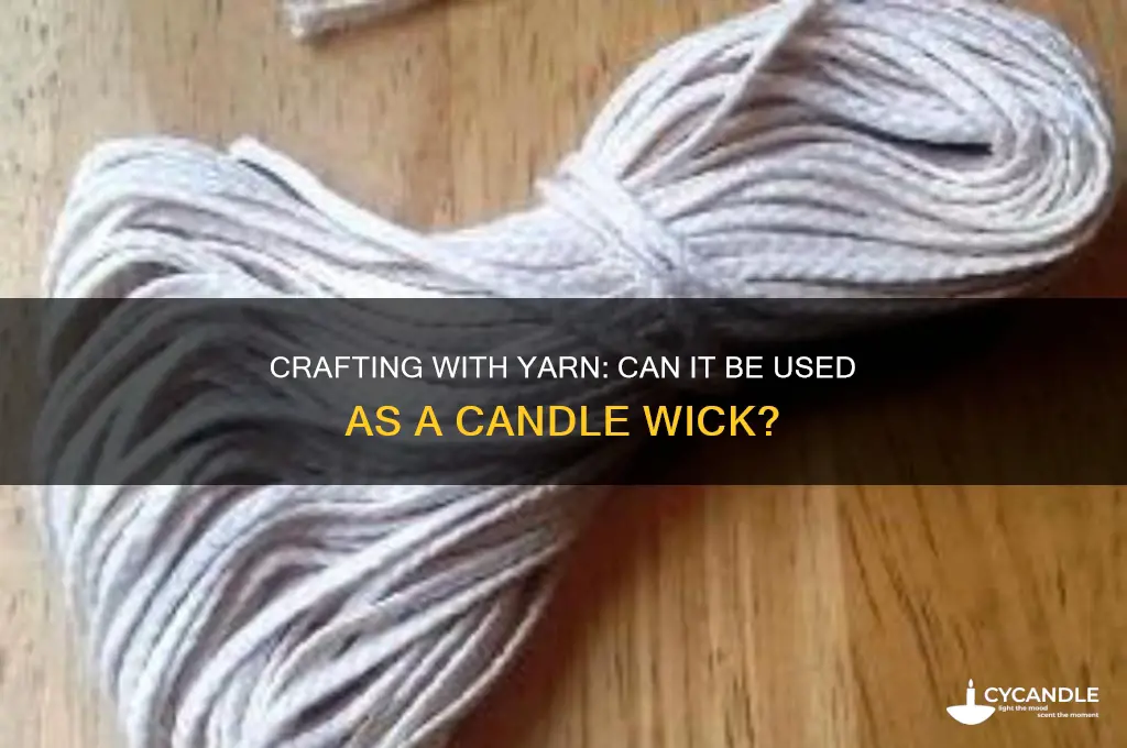 can i use yarn to make a candle wick
