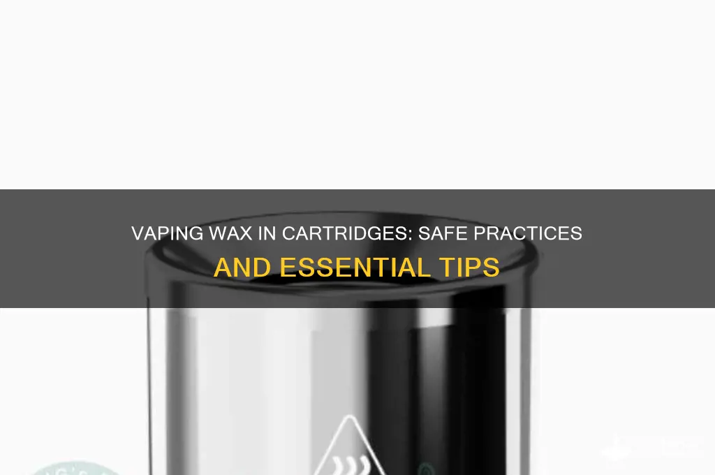 can i vape wax in a cartridge