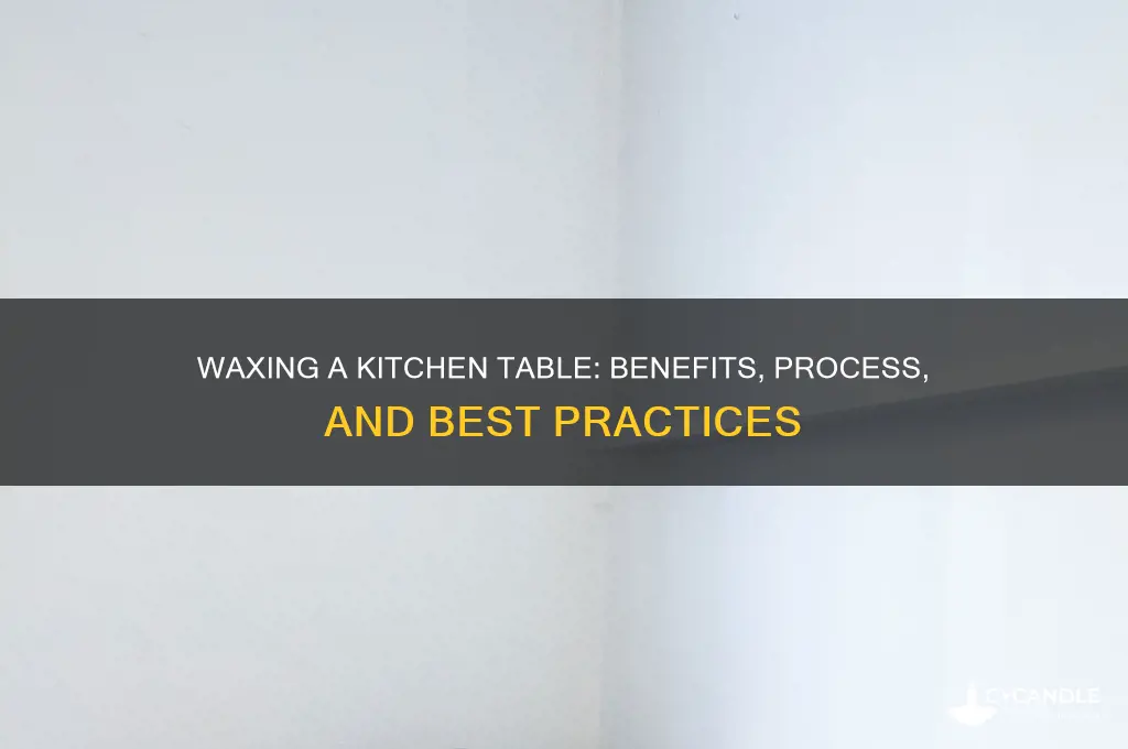 can i wax a kitchen table