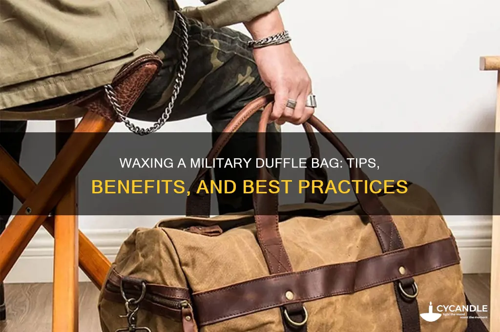 can i wax a military duffle bag