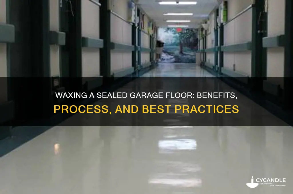 can i wax a sealed garage floor