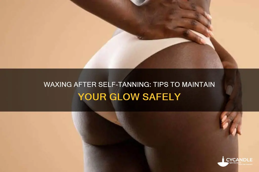 can i wax after self tanning