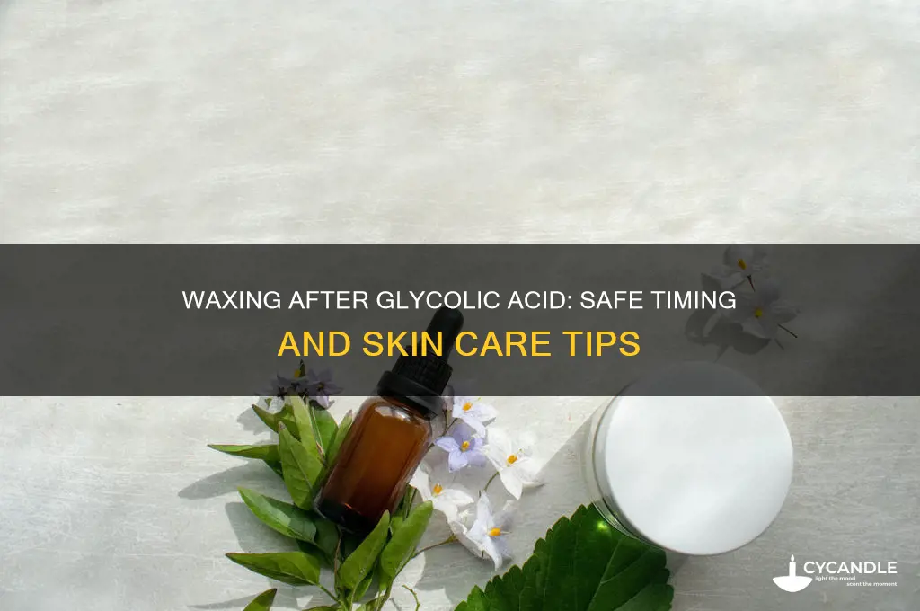 can i wax after using glycolic acid