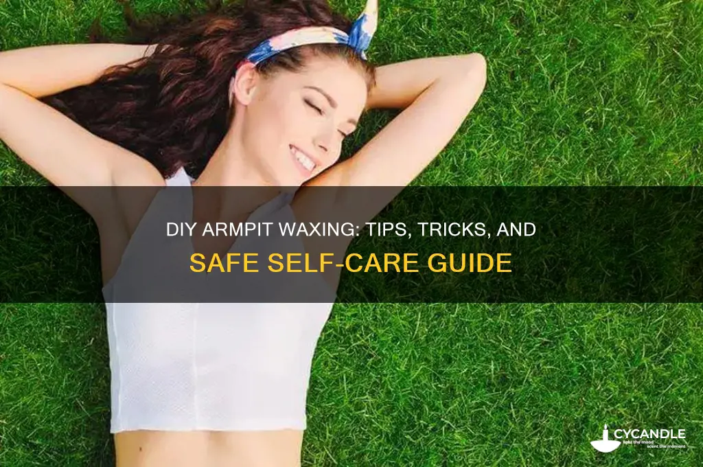 can i wax armpits yourself