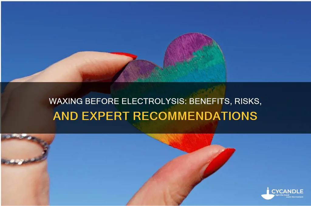 can i wax before electrolysis