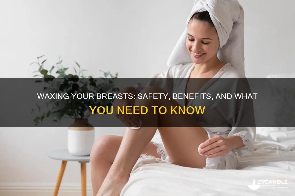 can i wax my boobs