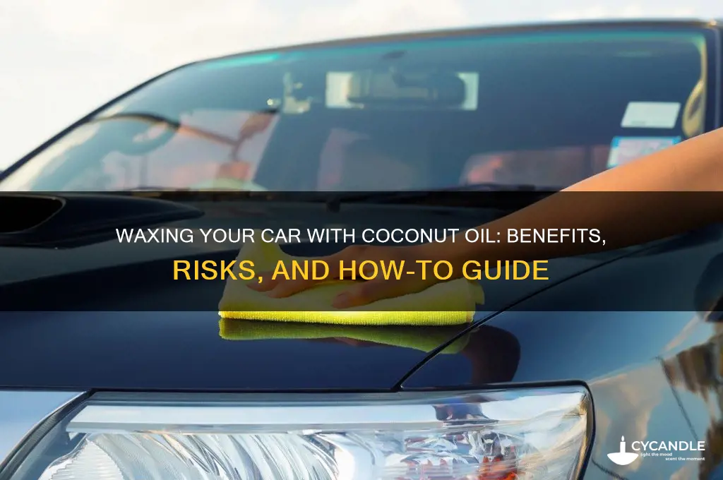 can i wax my car with coconut oil