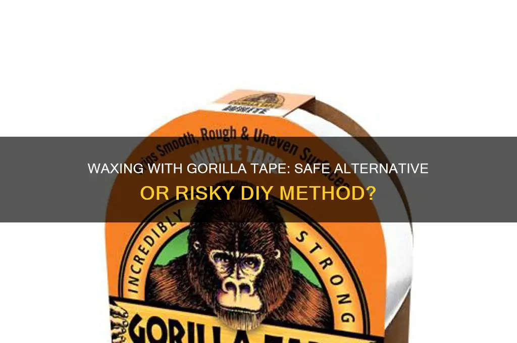 can i wax my hair with gorilla tape
