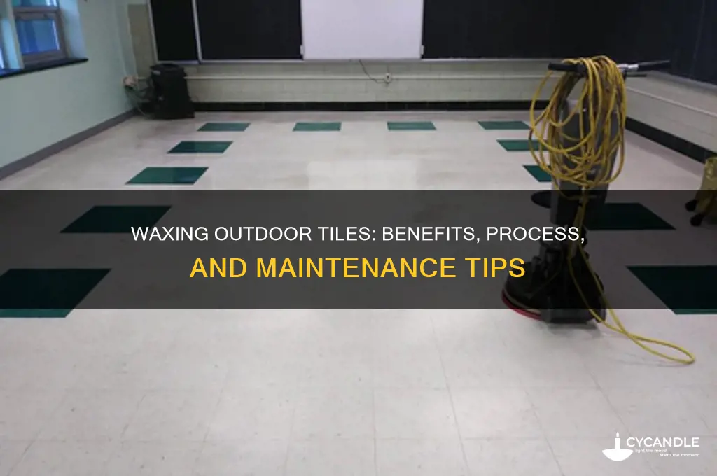 can i wax my outdoor tile