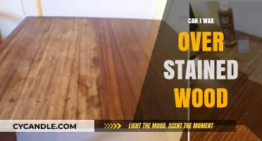 Waxing Over Stained Wood: Tips, Techniques, and Best Practices