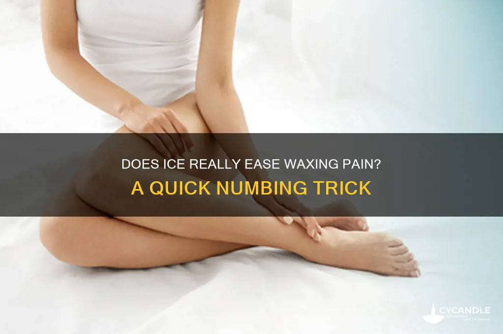 can ice numb waxing pain