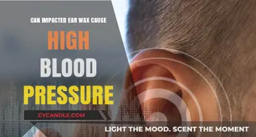 Can Impacted Ear Wax Lead to High Blood Pressure?