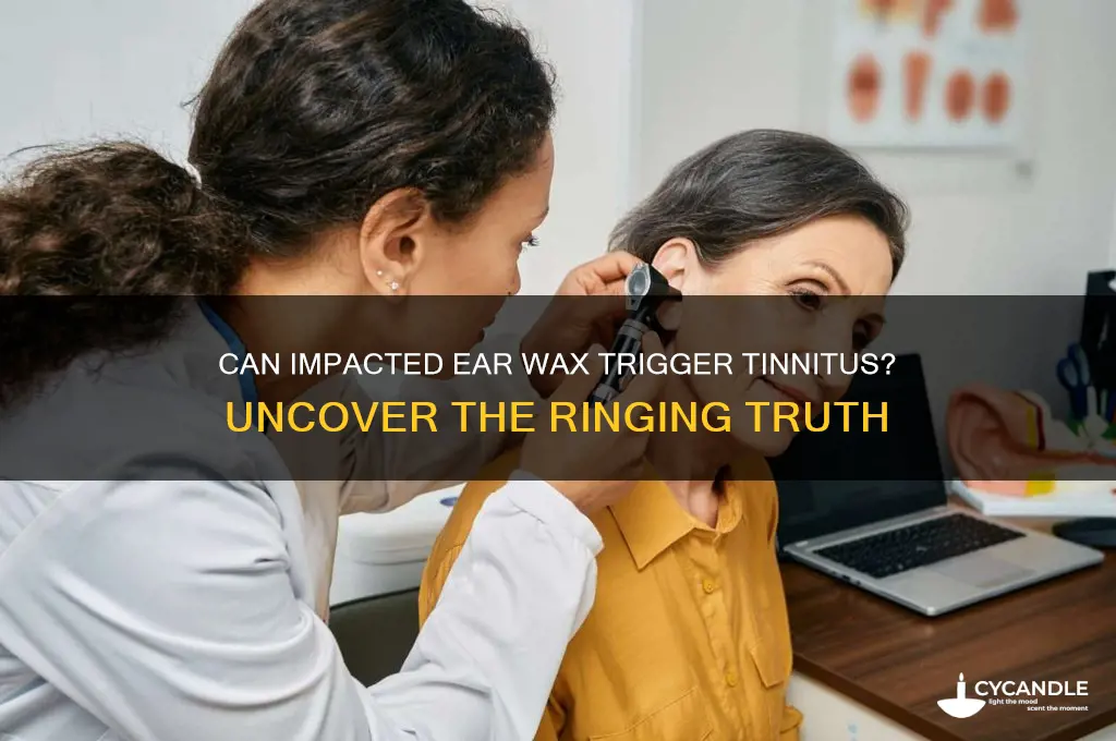 can impacted ear wax cause ringing