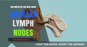 Impacted Ear Wax and Swollen Lymph Nodes: Uncovering the Connection