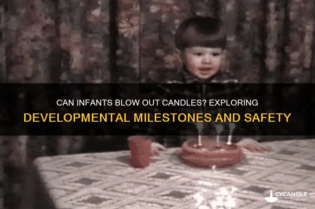 can infants blow out candles