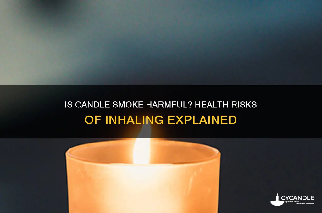 can inhaling candle smoke hurt you