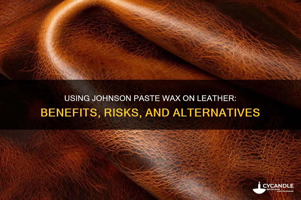 can johnson paste wax be used on leather