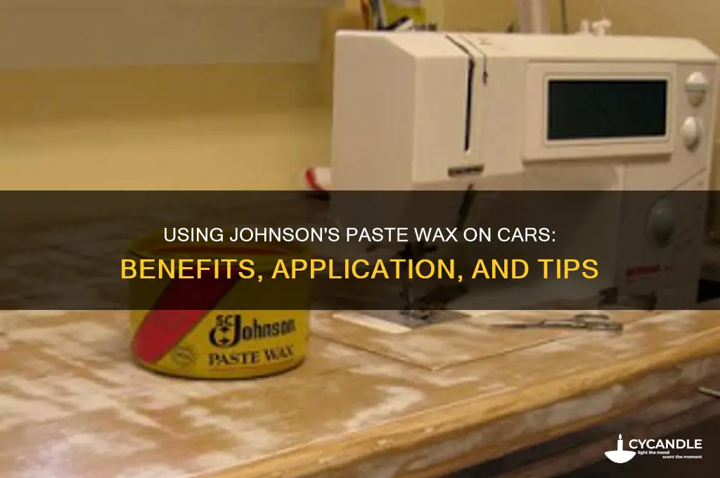 can johnsons paste wax be used on cars