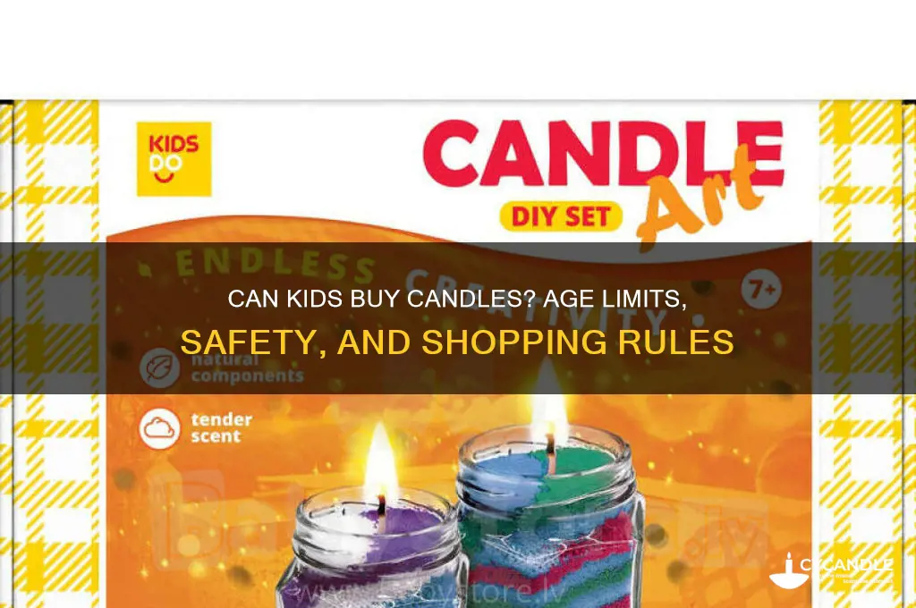 can kids buy candles