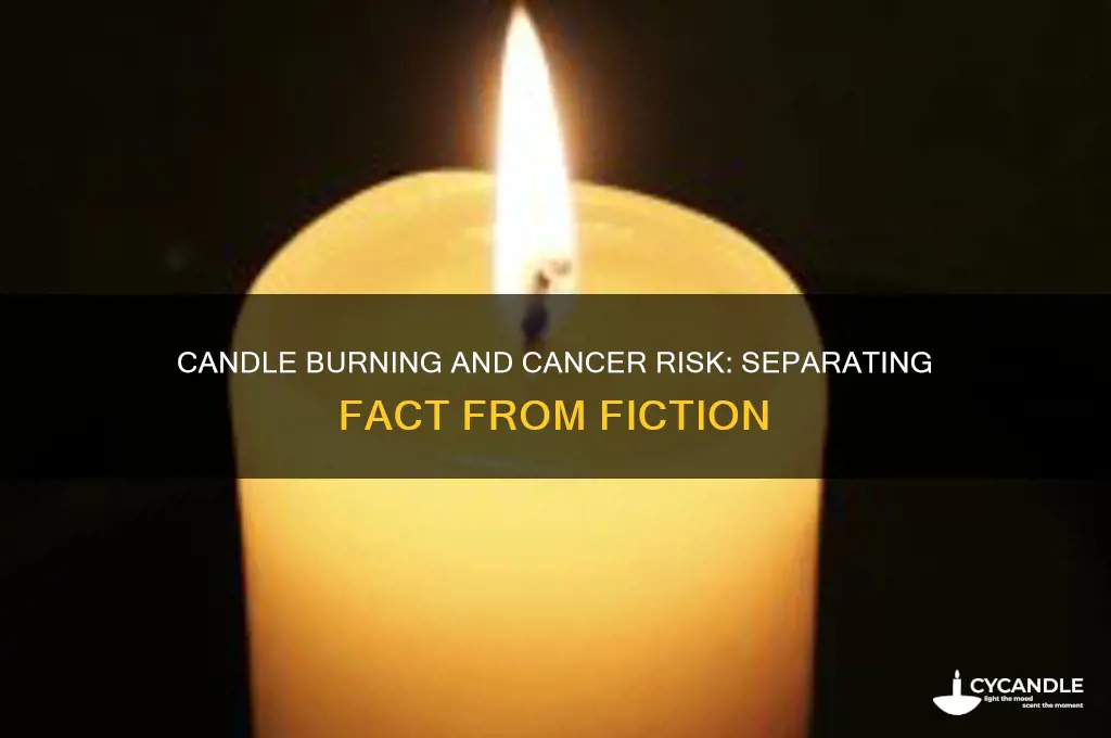 can lighting candles cause cancer