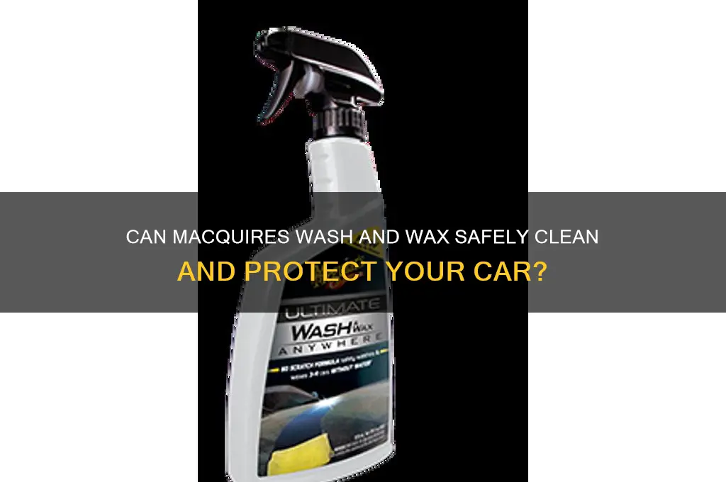 can macquires wash and wax be use don cars