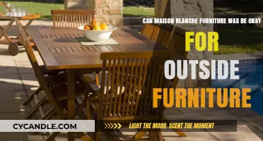 Is Maison Blanche Furniture Wax Suitable for Outdoor Furniture?