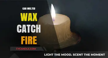 Can Melted Wax Catch Fire? Understanding the Risks and Safety Tips