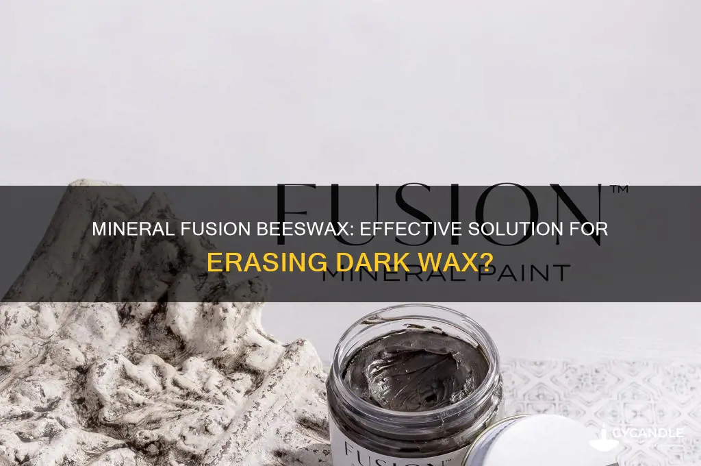 can mineral fusion beeswax be used to erase dark wax