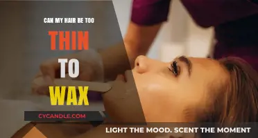 Is Your Hair Too Thin for Waxing? Expert Tips and Advice