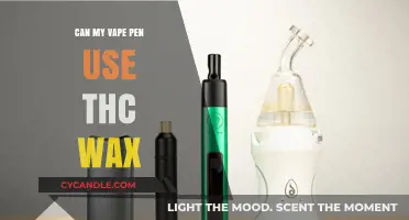 Can Vape Pens Use THC Wax? A Comprehensive Guide
