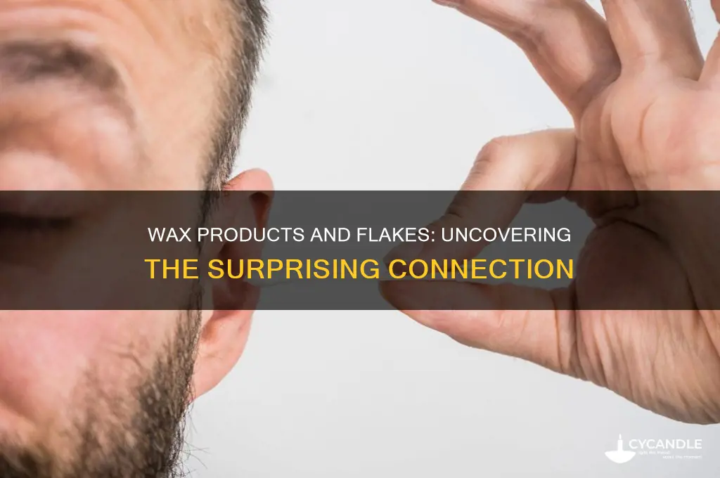 can my wax product be the reason for flakes