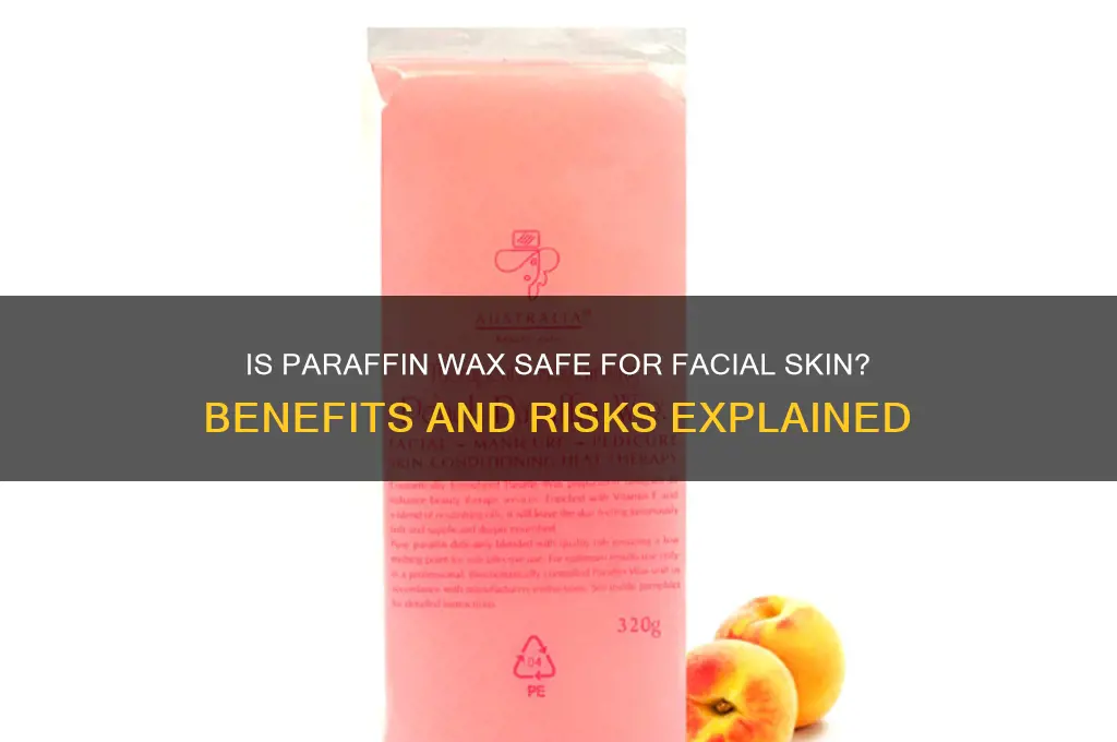 can paraffin wax be used on face