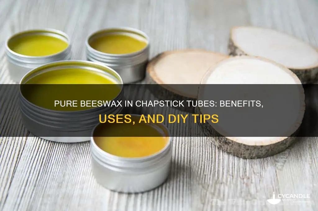 can pure beeswax work in chapstick tubes