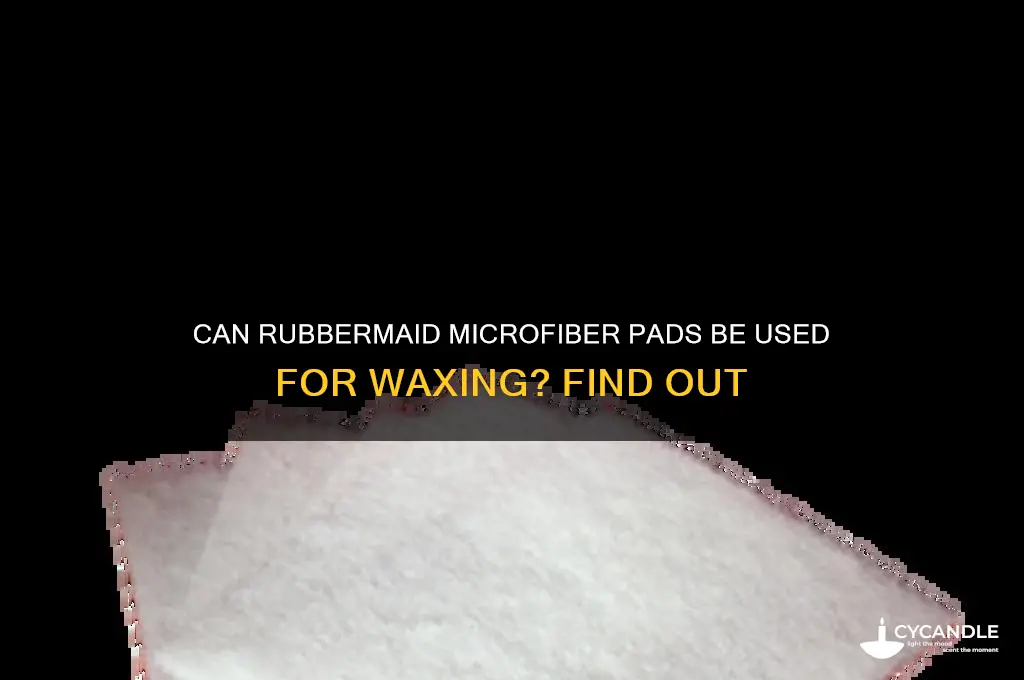 can rubbermaid microfiber pad be used to wax with