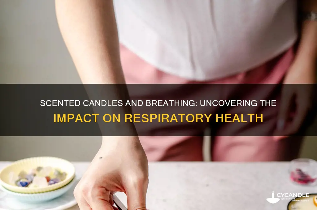 can scented candles affect breathing