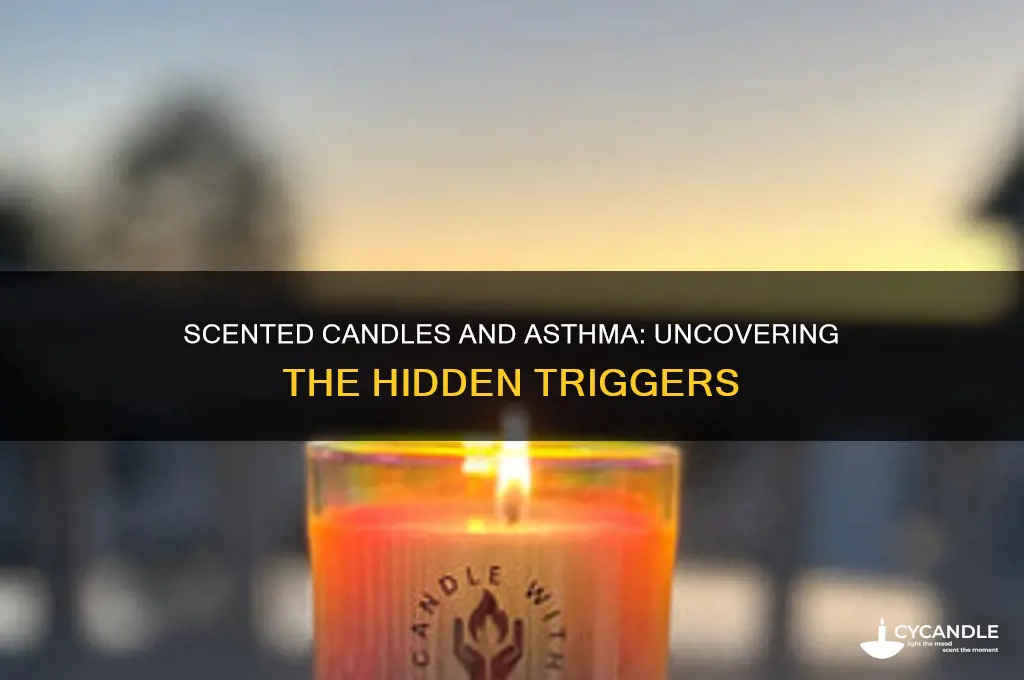 can scented candles cause an asthma attack