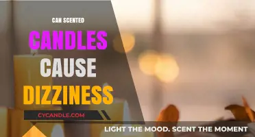 Can Scented Candles Cause Dizziness? Uncovering the Truth and Risks