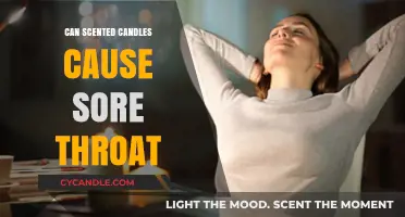 Can Scented Candles Cause Sore Throats? Uncovering the Truth