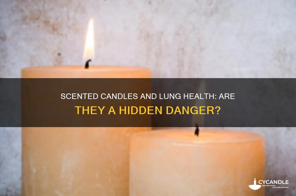 can scented candles hurt your lungs